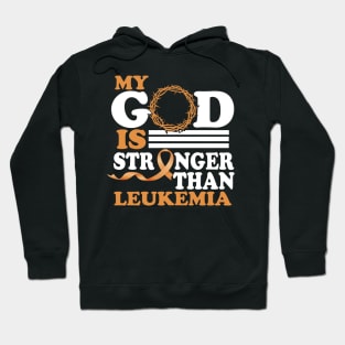 Faith My God Is Stronger Than Leukemia Awareness Ribbon Hoodie